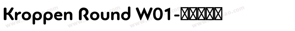 Kroppen Round W01字体转换